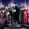 Dark Shadows